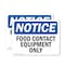 Signmission Food Contact Equipment Only, 7 in W x Rectangle, Vinyl Decal OS-2PACK-NS-D-57-L-12818 - alternate 1